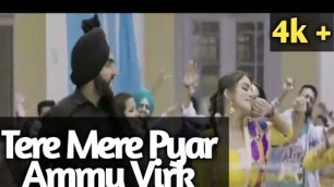 'Tere Mere Pyar - Nikka Zaildar 3 full movie /Ammy virk / New Punjabi Song'