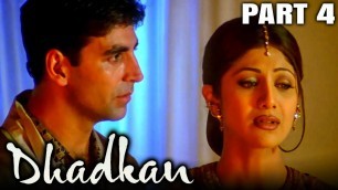 'Dhadkan (2000) Part 4 - Bollywood Romantic Full Movie l Akshay Kumar, Sunil Shetty Shilpa Shetty'
