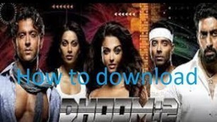 'How to download Dhoom 2 Movie #snjvaniya'