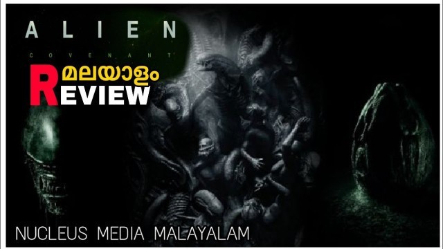 'Alien Covenant(2017) Movie Explained In Malayalam|SCI-FI Movie|Nucleus Media Malayalam.'