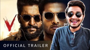 V Official Trailer | Review and Reaction | Nani, Sudheer Babu | Amazon Prime | V Telugu Movie |