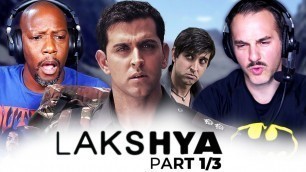 'LAKSHYA Movie Reaction Part 1/3! | Hrithik Roshan | Amithabh Bachchan | Preity Zinta | Farhan Akhtar'