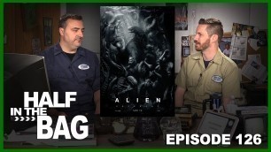 'Half in the Bag Episode 126: Alien: Covenant'