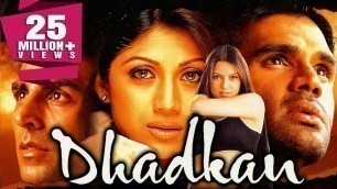 'Dhadkan (2000) Romantic Full Movie | Akshay Kumar, Shilpa Shetty, Suniel Shetty, Mahima Chaudhry'