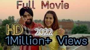 'Nikka Zaildar (Full Movie) - Ammy Virk Sonam Bajwa | Punjabi Film | Latest Punjabi Film 2022 | HD'