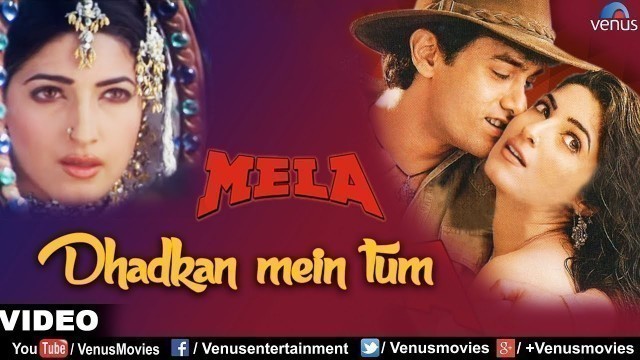 'Dhadkan Mein Tum Full Video Song | Mela | Aamir Khan, Twinkle Khanna | Kumar Sanu, Alka Yagnik'