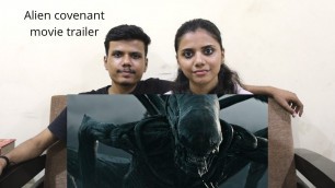 'INDIAN REACTION ON ALIEN COVENANT MOVIE TRAILER #indianreaction'