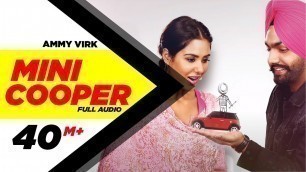 'Mini Cooper ( Full Audio Song ) | Ammy Virk | Punjabi Song Collection | Speed Records'