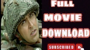 'how to easily download lakshya 2004 movie free'