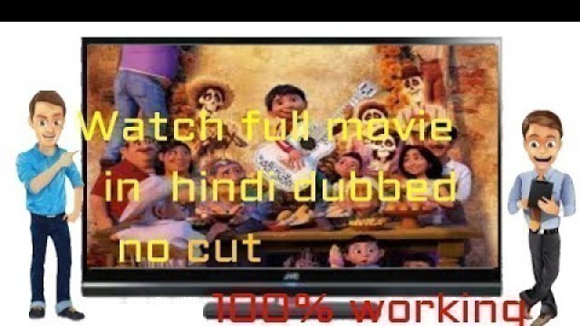 'How to Watch Coco in Hindi - A Step-By-Step Guide'