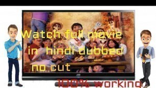 'How to Watch Coco in Hindi - A Step-By-Step Guide'