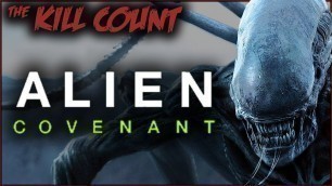 'Alien: Covenant (2017) KILL COUNT'