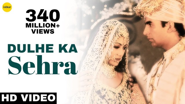 'Dulhe Ka Sehra | #AkshayKumar & #ShilpaShetty | Dhadkan | Ishtar Music'