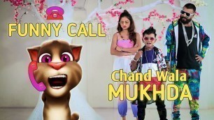 'Chand Wala Mukhda Leke Chalo Na Bajar Mein | Chand Wala Mukhda Song | Funny Call Comedy'