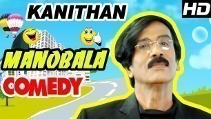 'Manobala Comedy Scenes | Kanithan Tamil Movie | Atharva | Catherine | Karunakaran | Tamil Comedy'