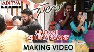 'Choosi Chudangane Making Video || Chalo Movie || Naga Shaurya, Rashmika'