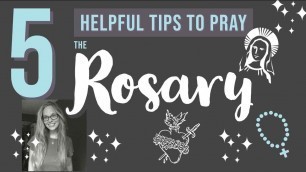 '5 Tips to Motivate you to Pray the Rosary (When you want to but don\'t feel like it!)'
