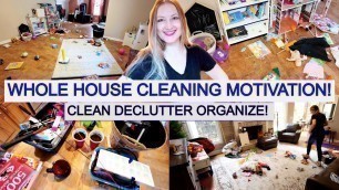 'CLEANING MOTIVATION VIDEO // WHOLE HOUSE CLEAN WITH ME // PART 1'