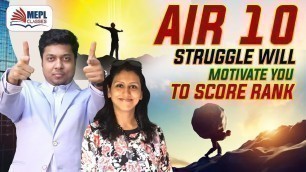 'AIR 10 Struggle Will Motivate You To Score Rank 