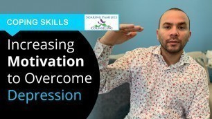 'Increasing Motivation to Overcome Depression'