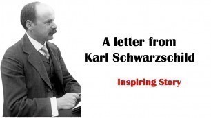 'Karl Schwarzschild | How to inspire yourself | How to motivate yourself | How to inspire people'