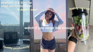 'watch if you never feel enough *THIS WILL MOTIVATE YOU* (healthy productivity vlog)'