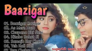 'Baazigar movie all song❣️sharukh khan