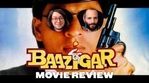 'Baazigar (1993) - Movie Review | Shah Rukh Khan | Kajol | SRK | 30th Anniversary | Hindi Classic'