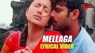 'Mellaga Karagani Video Song with Lyrics from Varsham | Prabhas | Trisha | Gopichand | TeluguOne'