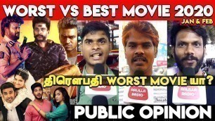 'Best Vs Worst Movies 2020 Public Opinion | Draupathi | Darbar | Pattas | Tamil Best Movies 2020'