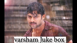 'Varsham Telugu Movie Jukebox || Prabhas Telugu Movie Songs'