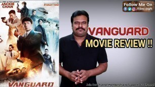 'Vanguard (2020) Movie Review in Tamil by Filmi craft Arun | Jackie Chan | Stanley Tong'