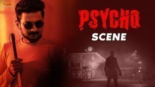 'Psycho Tamil Movie (2020) - Scene || Gautham goes to save Dahini || Udhayanidhi Stalin || MSK Movies'