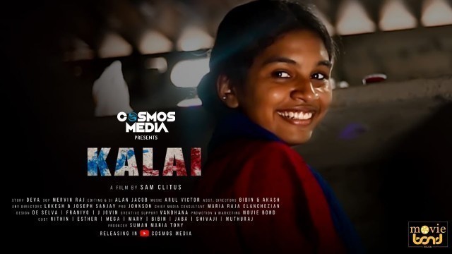 'KALAI | A Sensational Tamil Short Film 2020'