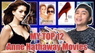 Celebrity Vlog  #2 | Top 12 Anne Hathaway Movies |