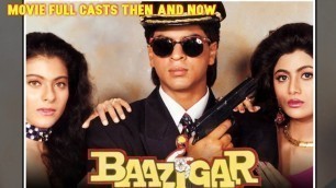 'Baazigar Movie Cast 1993_2023||Amazing Sha Rukh Khan Then Now||Then and Now||'