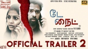 'Day Knight | Directed by NK Kandi | 2020 Thriller Tamil Movie | Official Trailer 2  [ 4K HD ]'