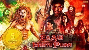 'Ek Aur Mrityu Pujan (Yaagam) 2020 New Hindi Dubbed Tamil Horror Movie'