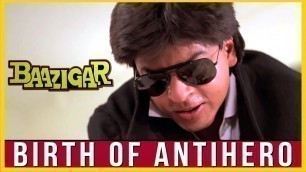 'Shahrukh Khan\'s Antihero Character In The Film Baazigar | Why We Love The Antihero Of Baazigar'