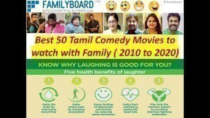 'Best 50 Tamil Comedy Movies to Watch with Family (2010 to 2020) | சிரித்து வாழ வேண்டும்'