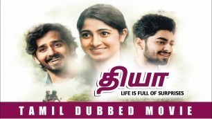 'Dia (2020) Tamil Dubbed Full Movie | Ippadi Oru Kathal Kathai | Upcoming Tamil Dubbed Movies'