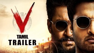 'V Trailer (Tamil) - Nani, Sudheer, Nivetha, Aditi | Dil Raju | #VonPrime'