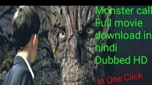 'How to download a monster calls Movie in Hindi dubbed HD|| fantastic and adventures movie 2020'