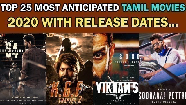'Top 25 Most Anticipated Tamil Movies 2020 With Release Dates | Trendswood Tv'