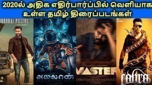 '2020 Upcoming Tamil Movies | Most Anticipated Tamil Movies | தமிழ்'