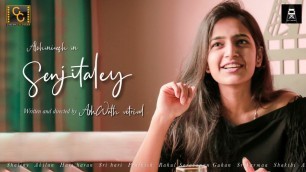 'Senjitaley | 2020 Tamil Love Short Film (With English Subtitles)| Ashwath Vetrivel | #CinemaCalendar'