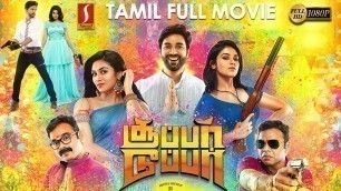 'Super Duper Tamil Full Movie 2020 | Dhruva | Indhuja | Shah Ra | New Online Release Movie 2020 HD'