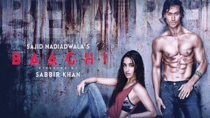 'Baaghi Full Movie Amazing Facts | Tiger Shroff | Shraddha Kapoor'