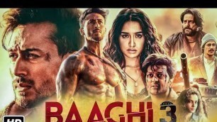 'Baaghi 3 Full Movie | Tiger Shroff | Shraddha Kapoor | Ritesh Deshmukh | Intresting Facts & Story'