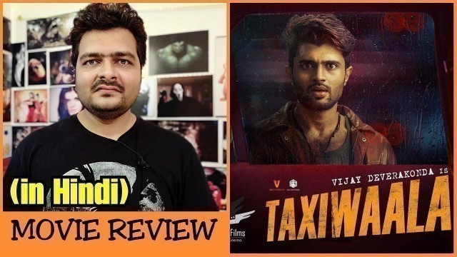 'Taxiwala - Movie Review'